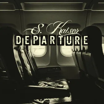 Departure by S.Kaiser