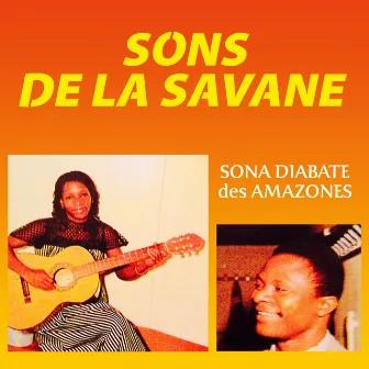 Sons de la savane (Sona Diabaté des Amazones) by Sona Diabate