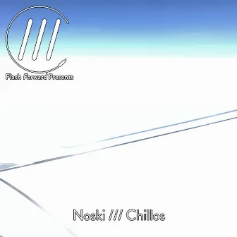 Chillos by Noski