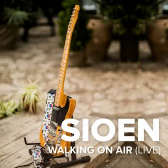 Walking on Air (Live) by Sioen