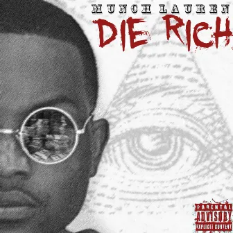 Die Rich by Munch Lauren