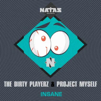 Insane by The Dirty Playerz