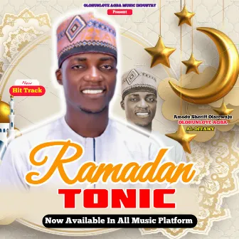 RAMADAN TONIC by Olohunloye Agba