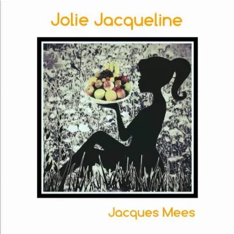 Jolie Jacqueline by Jacques Mees