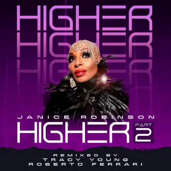 Higher, Pt. 2 by Janice Robinson