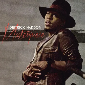 Masterpiece by Deitrick Haddon