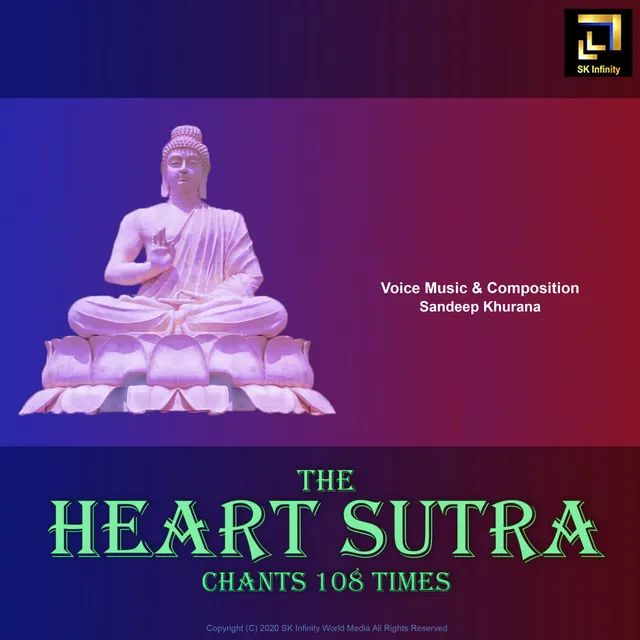 The Heart Sutra Chants 108 Times