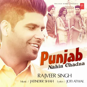 Punjab Nahin Chadna by Rajveer Singh