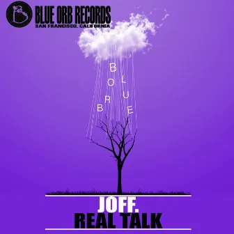 Real Talk EP by JOFF.