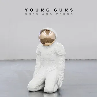 Ones And Zeros (Deluxe) by Young Guns