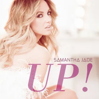 UP! by Samantha Jade