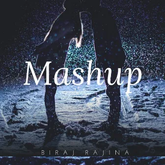 Nepali Hindi Mashup (Biraj Rajina) by Biraj Gautam