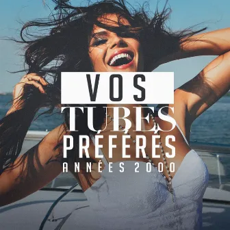 Vos tubes préférés : Années 2000 by Unknown Artist