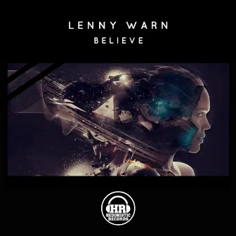 Believe by Lenny Warn