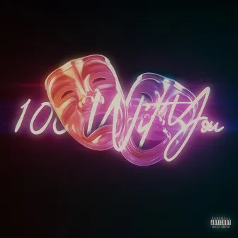 100 Wit You by Bugatti203