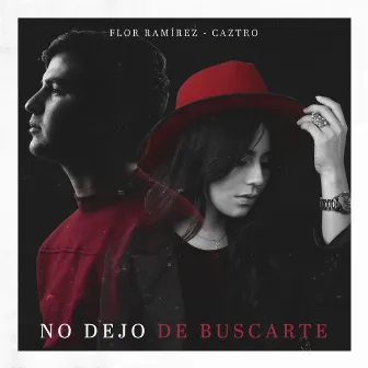 No Dejo de Buscarte by Flor Ramírez