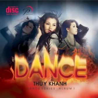 Dance Series/Album 1 by Thúy Khanh