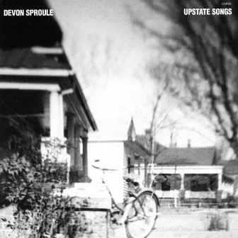 Upstate Songs by Devon Sproule