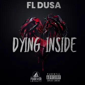 Dying Inside by FL Dusa