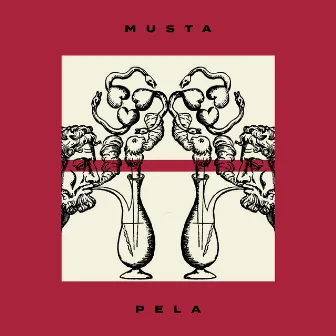 PELA by Musta