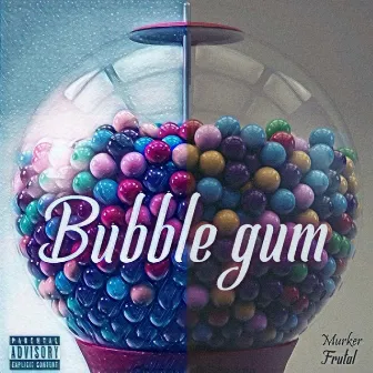 Bubble Gum by 