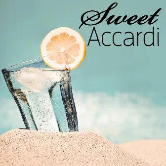 Sweet by Accardi