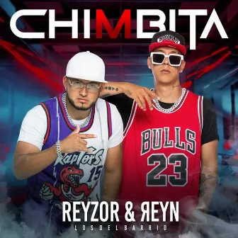 Chimbita by Reyzor & Reyn