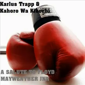 A Salute to Floyd Mayweather Jnr by Karlus Trapp