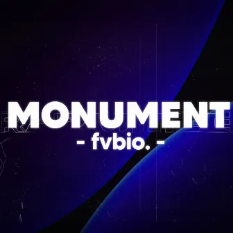 MONUMENT by fvbio.