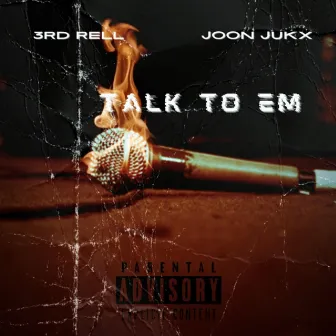 Talk to em by 3rd Rell