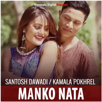 Manko Nata by Santosh Dawadi