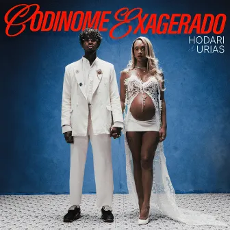 Codinome Exagerado by HODARI