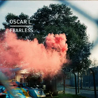 Fearless by Oscar L