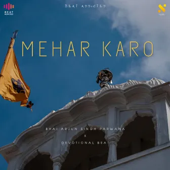 Mehar Karo by Devotional Beat