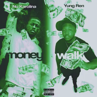 Money Walk by Yung Ren