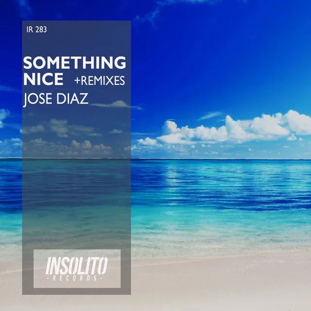 Something Nice - Cesar d' Julius Remix