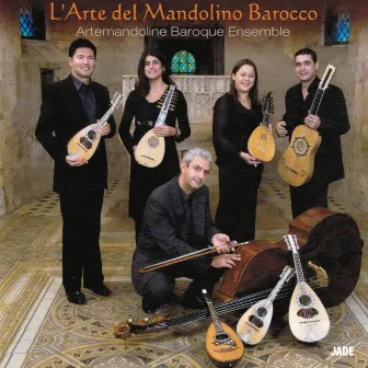 L'Arte del Mandolino Barocco by Artemandoline Baroque Ensemble