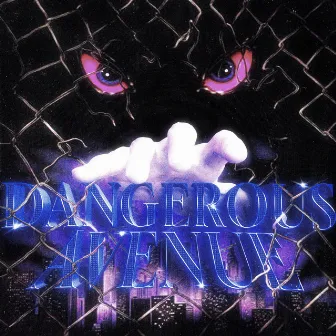 DANGEROUS AVENUE by PEPPER BUMP