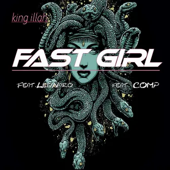 Fast Girl by King Illah