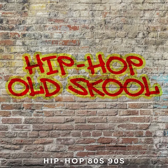 Hip-Hop Old Skool