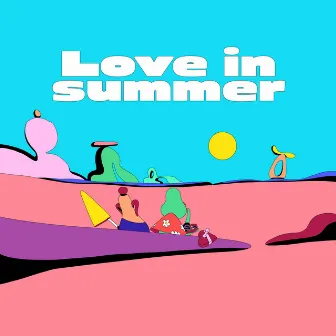 Love in summer by Cosmic Boy