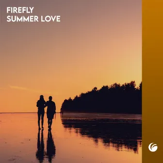 Summer Love by Firefly