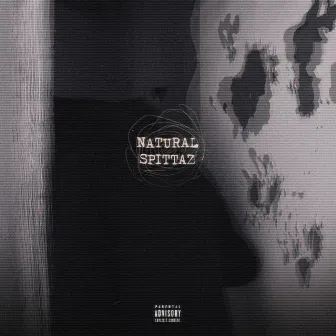 Natural Spittaz by Natural Spittaz