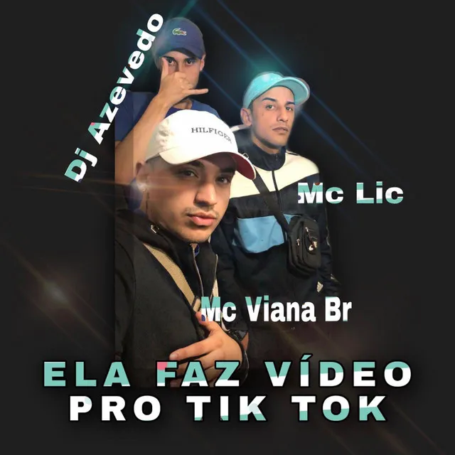 Ela Faz Video pro Tik Tok