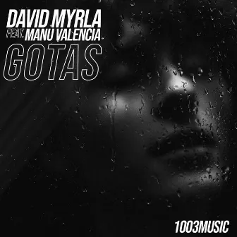 Gotas by David Myrla