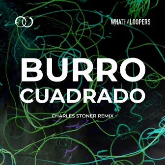 Burro Cuadrado (Charles Stoner Remix) by Experimento Negro