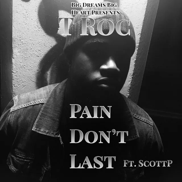 Pain Don't Last