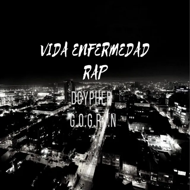 Vida Enfermedad Rap