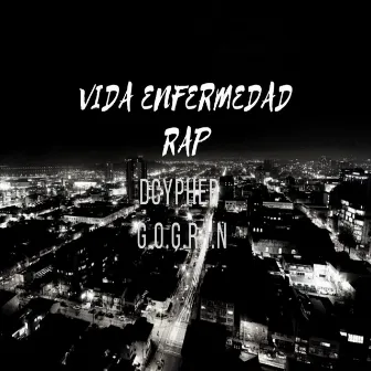 Vida Enfermedad Rap by Dcypher