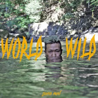 World Wild by guca owl